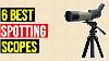 6 Best Spotting Scopes For Birding In 2021 Reviews U0026 Buying Guide