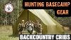 Backcountry Cribs My Hunting Basecamp Breakdown