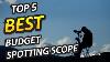 Best Budget Spotting Scope Top 5 Picked