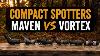 Compact Spotting Scope Review Maven Vs Vortex