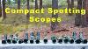 Compact Spotting Scopes Which One Is Right For You