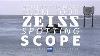 Getting The Most From Your Zeiss Spotting Scope