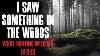 I Saw Something In The Woods While Hunting With My Father Creepypasta Scary Story