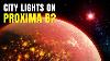 James Webb Telescope Discovers City Lights On Proxima B