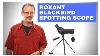 Roxant Blackbird Spotting Scope Great Scope Under 100