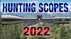 Top 10 Hunting Rifle Scopes 2022